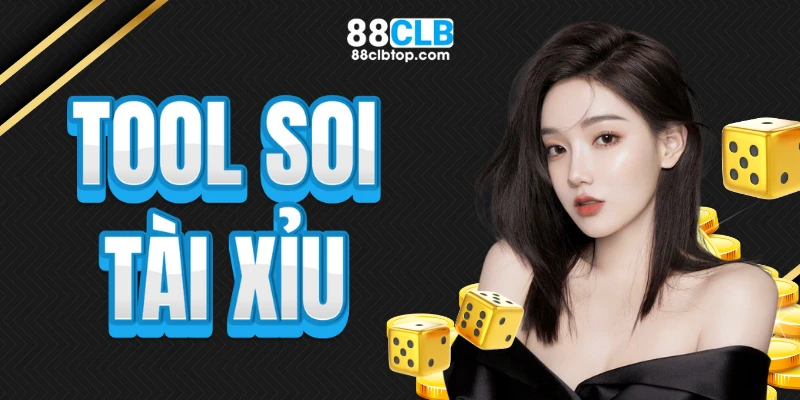 Tool soi tài xĩu 88CLB