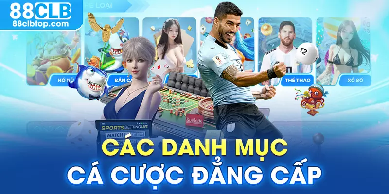 Các danh mục các cược đẳng cấp