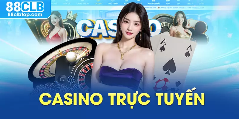 Casino trực tuyến