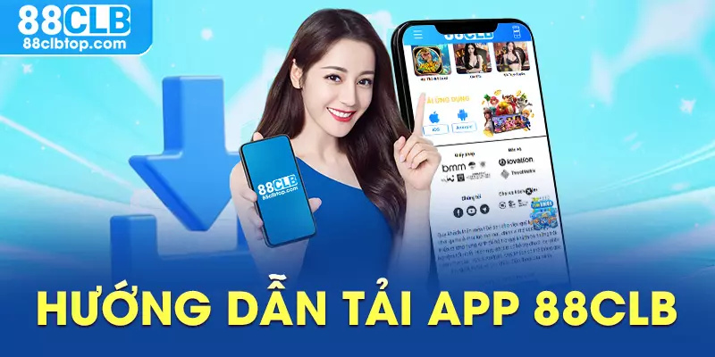 Hướng dẫn tải app 88CLB cực đơn giản