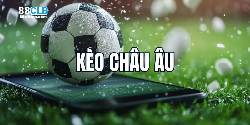 Kèo châu Âu (1x2)