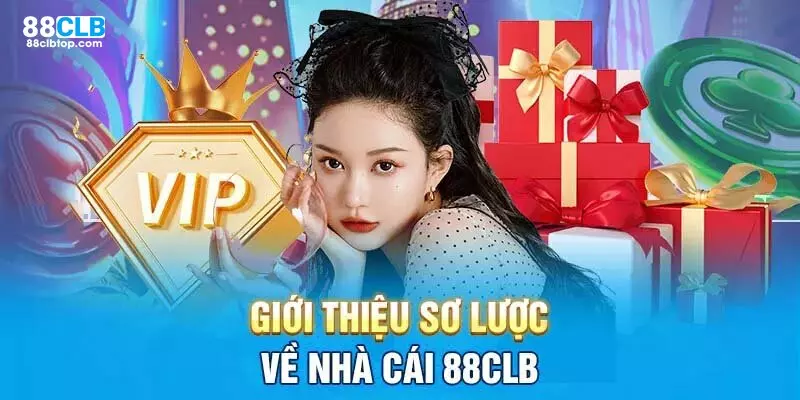 Sơ lược về sân chơi 88Clb